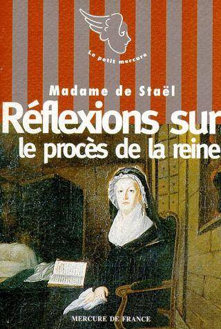 Réflexions sur le procès de la reine par une femme