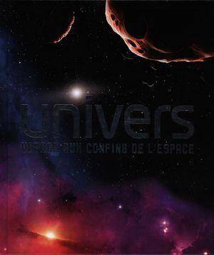 Univers Voyage aux Confins de l Espace