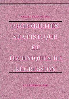 Probabilites, Statistique et Techniques de Regression