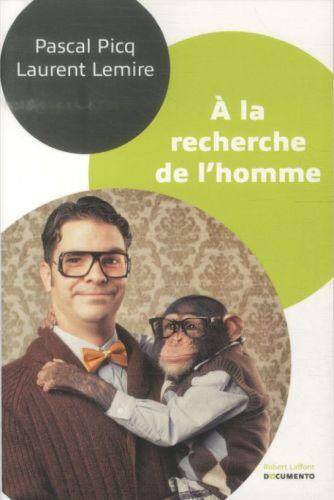 A la recherche de l'homme