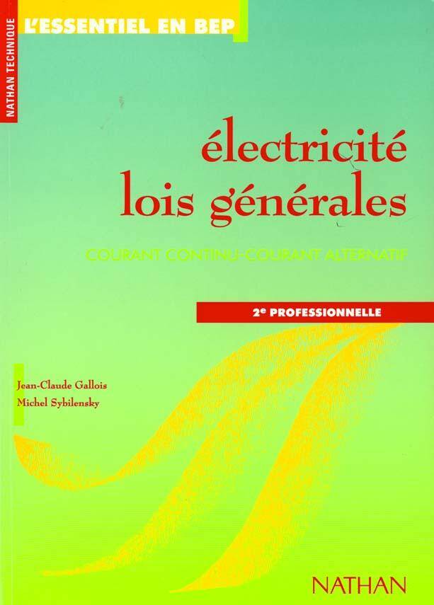 Electricité, lois générales, 2de professionnelle / Fichier élève