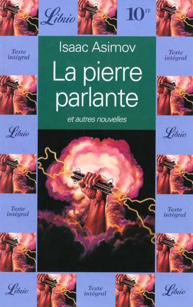 La pierre parlante et autres nouvelles - ancienne édition