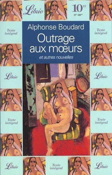 Outrage aux moeurs et autres nouvelles