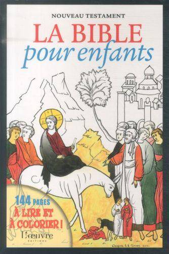 La Bible pour enfants: Nouveau Testament