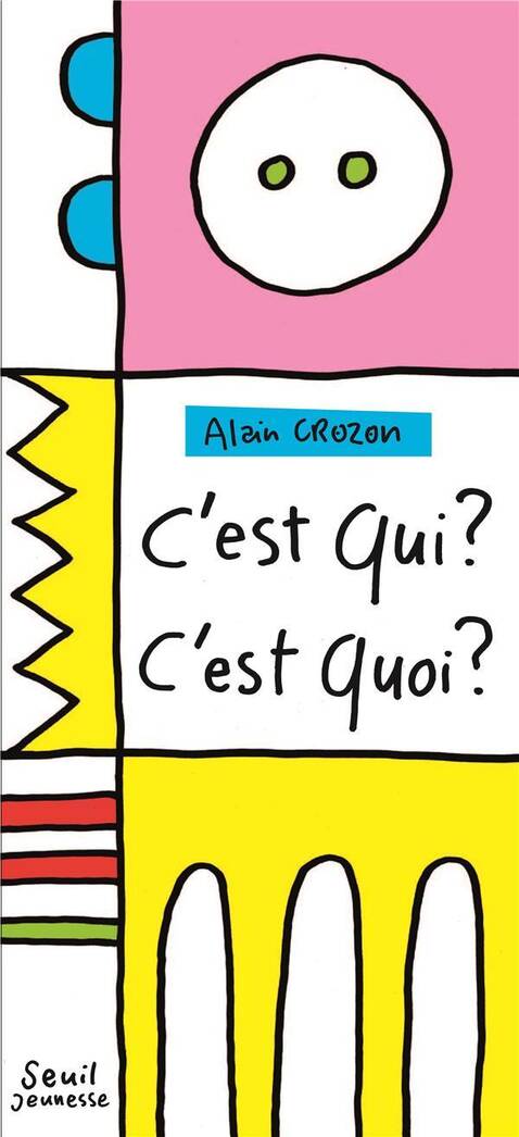 C'Est Qui? C'Est Quoi?