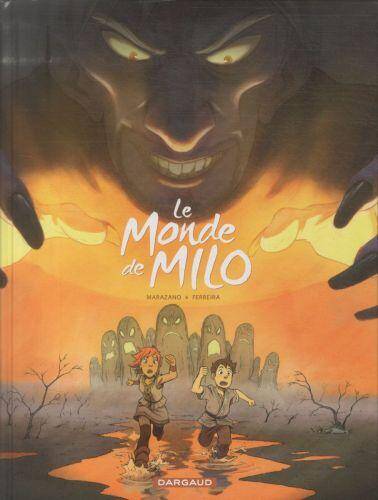 Le monde de Milo. Tome 2