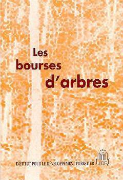Les Bourses D'Arbres : Remembrer Sans Deboiser