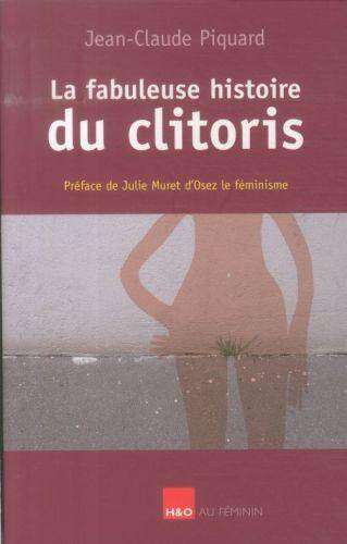 La fabuleuse histoire du clitoris