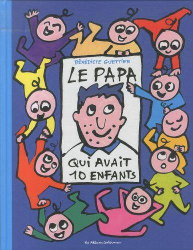 Le papa qui avait 10 enfants