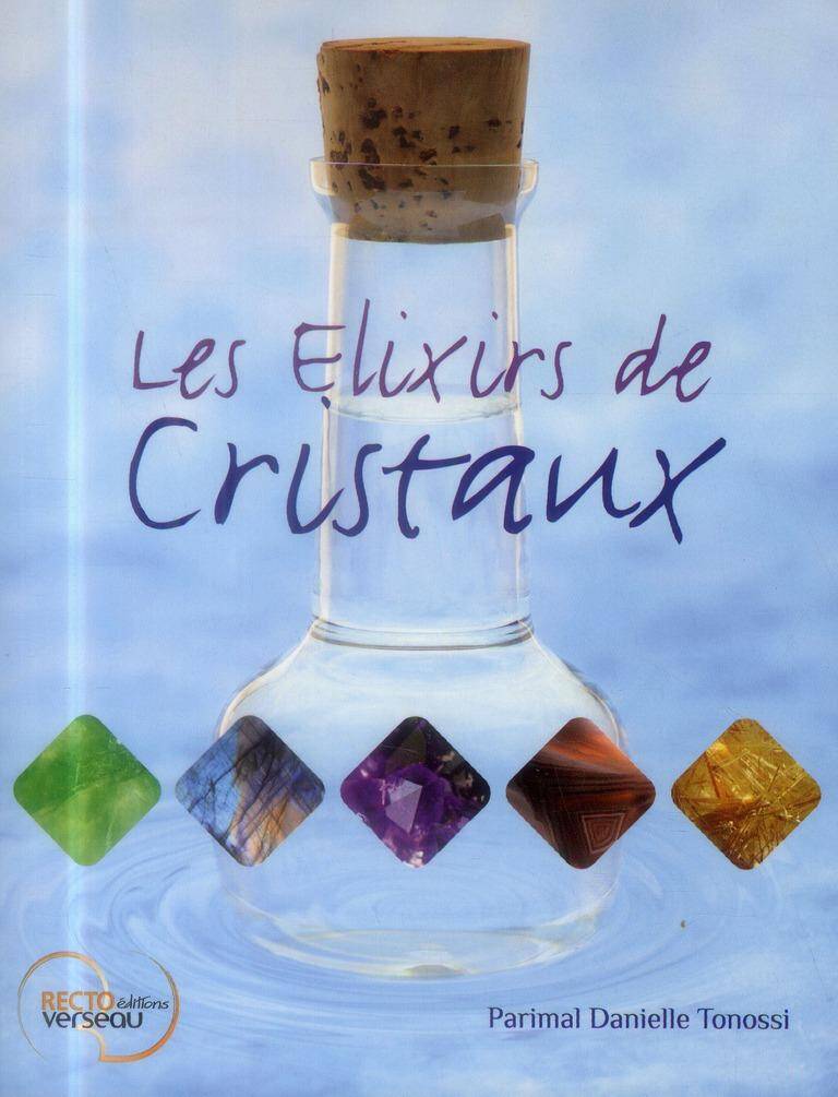 Elixirs de Cristaux -Les-