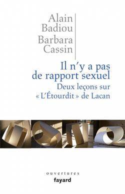 Il N'Y a Pas de Rapports Sexuels ; Deux Lecons sur l'Etourdit de Lacan