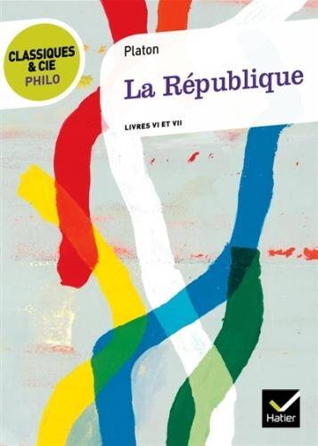 La République : livres VI et VII