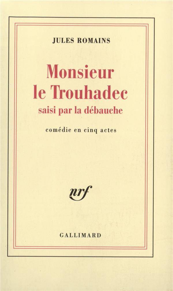 Monsieur Le Trouhadec saisi par la débauche