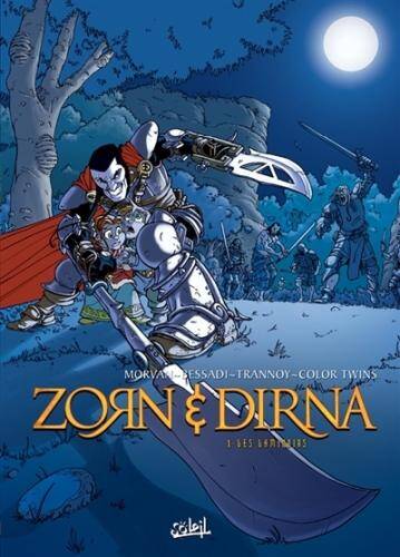 Zorn et Dirna T.1 ; les Laminoirs