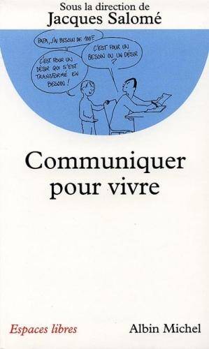 Communiquer pour vivre