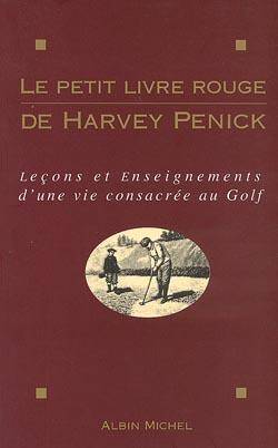 Le petit livre rouge de Harvey Penick