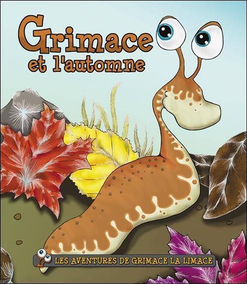 Les Aventures de Grimace la Limace ; Grimace et l'Automne