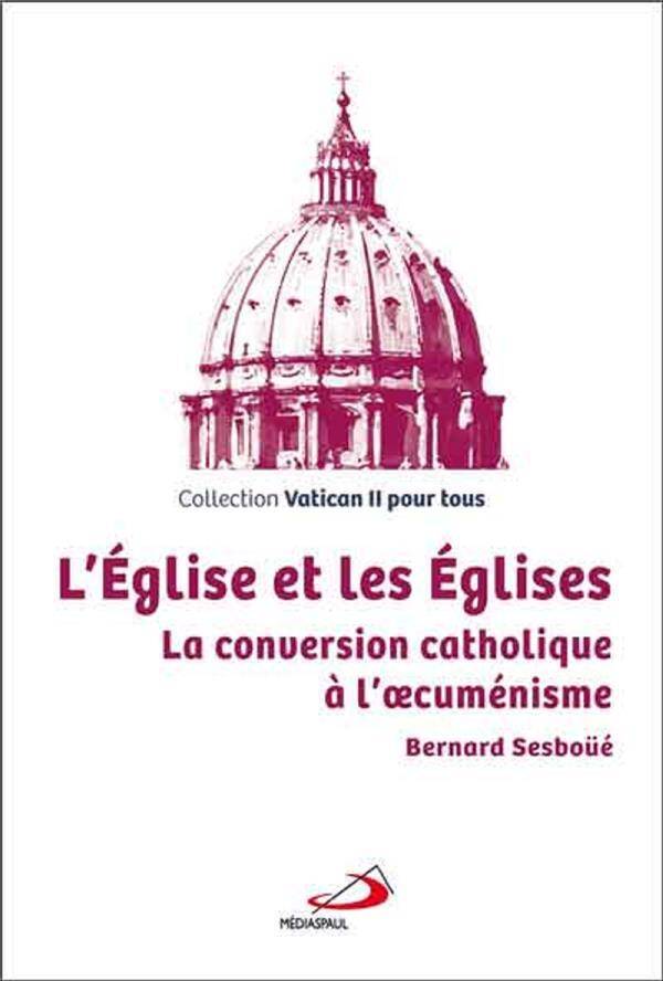 L'Eglise et les églises