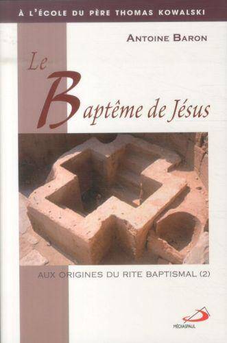 Aux origines du rite baptismal