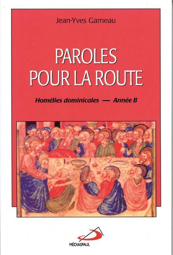 Paroles pour la route. Année b