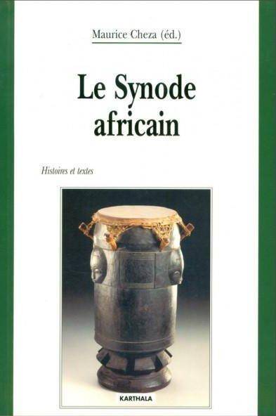 Le Synode Africain ; Histoire et Textes