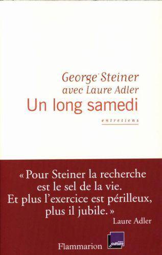 Un long samedi : entretiens avec Laure Adler