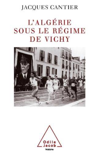 L'Algerie sous le régime de Vichy