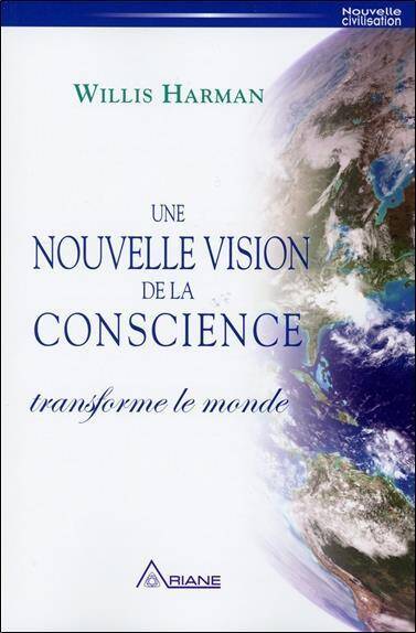 Nouvelle Vision de la Conscience Transfo