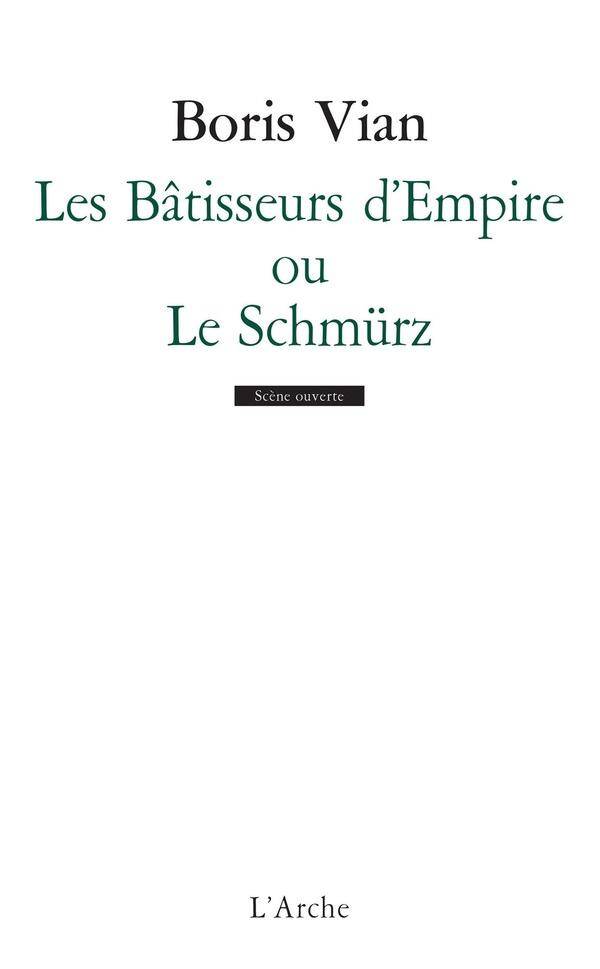 BATISSEURS D'EMPIRE OU LE SCHMURZ