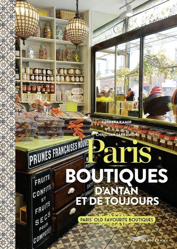 Paris : boutiques d'antan et de toujours