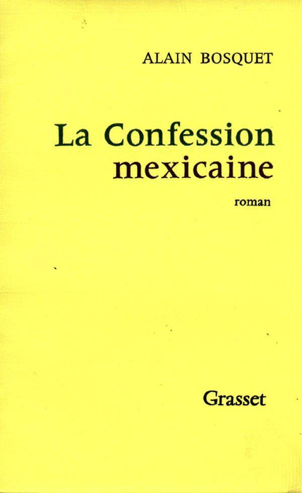 La confession mexicaine