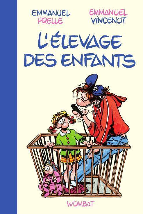 Elevage des enfants (l')