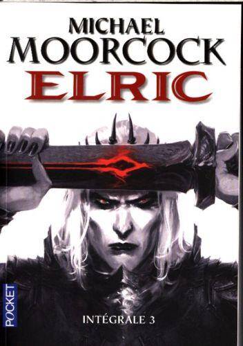 Elric: intégrale. Tome 3