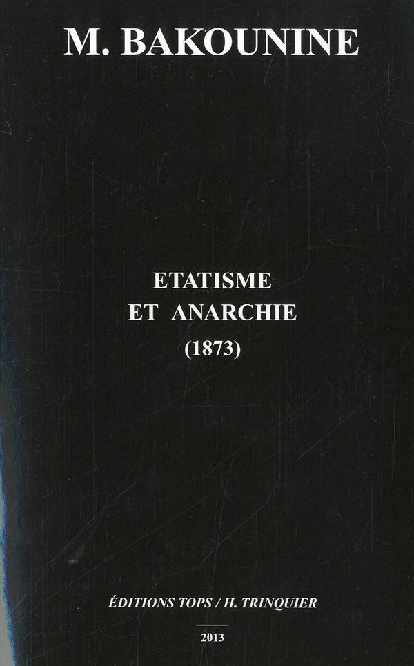 Etatisme et Anarchie (Ned 2013)