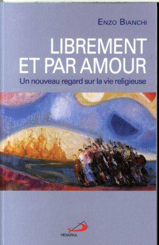 Librement et par amour