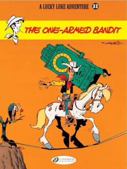 Lucky Luke T.33 ; the One Armed Bandit