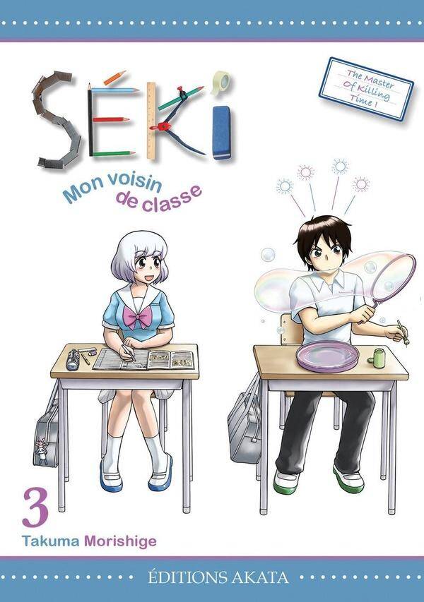 Séki, mon voisin de classe. Tome 3