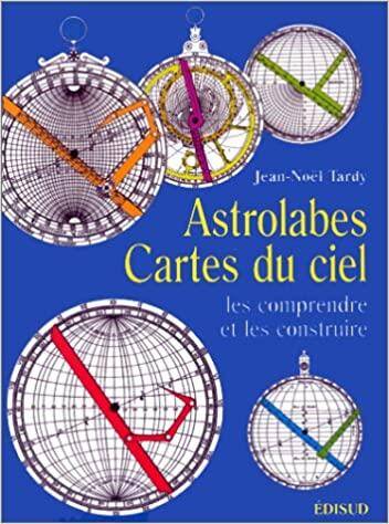 Astrolabes, cartes du ciel