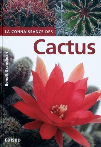 La connaissance du cactus : et autres succulentes
