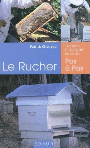 Le rucher pas à pas