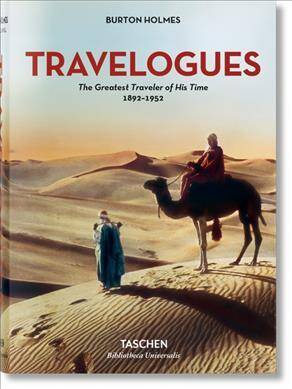 Travelogues : le plus grand voyageur de son temps, 1892-1952