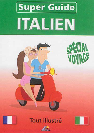 Super Guide Italien Special Voyage