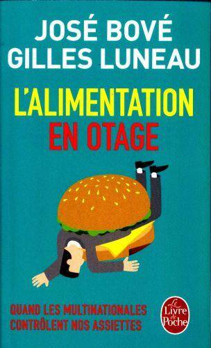 L'alimentation en otage