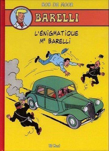 Barelli T.1 ; l'Enigmatique Mr. Barelli