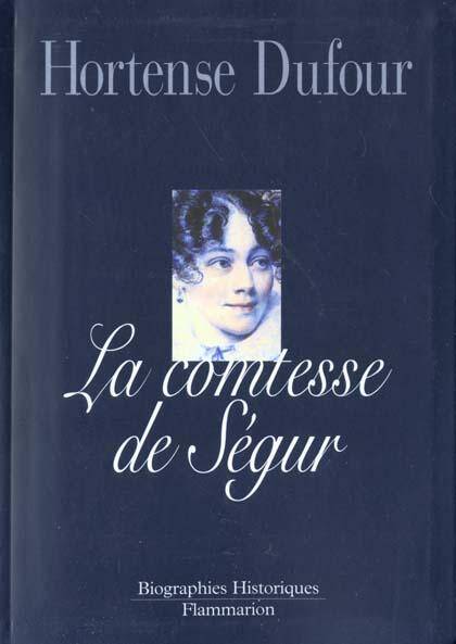 La Comtesse de Ségur, née Rostopchine