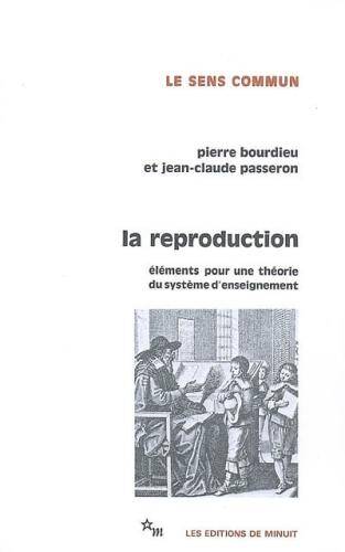 La reproduction : éléments d'une théorie du système d'enseignement