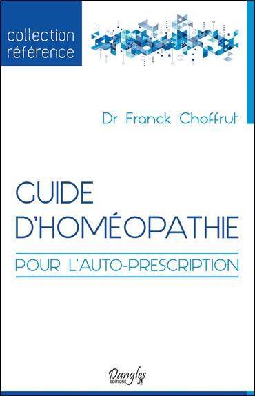 Guide D'Homeopathie Pour l'Auto-Prescription