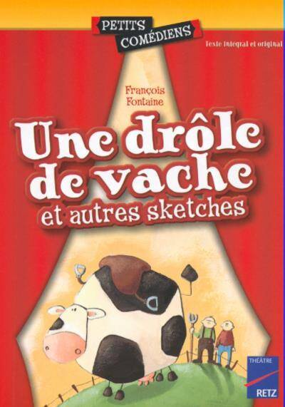 Une drôle de vache et autres sketches