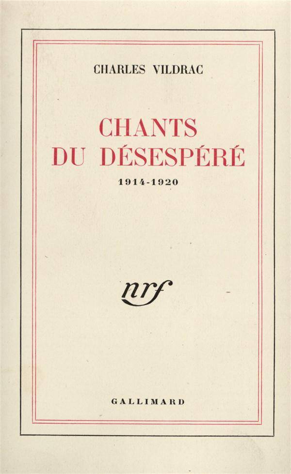 Chants du désespéré: 1914-1920