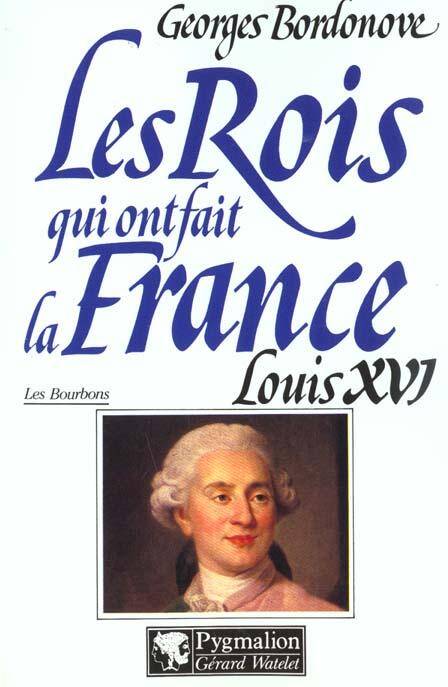 Louis 16. Les Bourbons